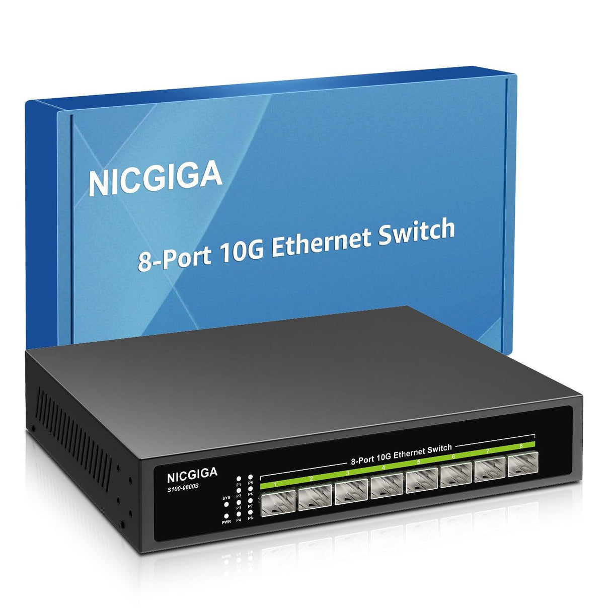 NICGIGA 8 Port 10G Ethernet Switch，S100-0800S